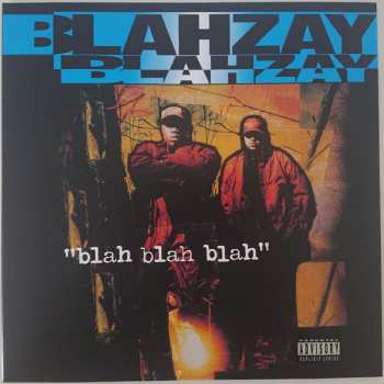 2LP Blahzay Blahzay: Blah Blah Blah