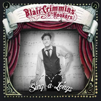 Blair Crimmins & The Hookers: Sing-A-Longs