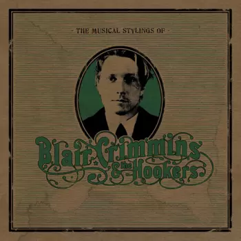 Blair Crimmins & The Hookers: The Musical Stylings Of