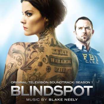 Album Blake Neely: Blindspot (Original Television Soundtrack: Season 1)