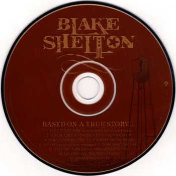 CD Blake Shelton: Based On A True Story...