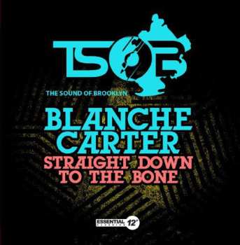 Album Blanche Carter: Straight Down To The Bone