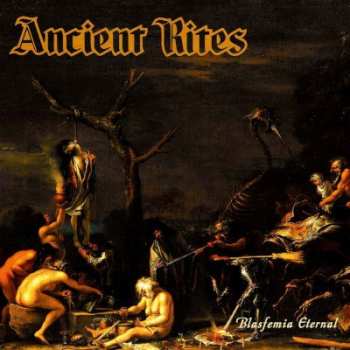 Album Ancient Rites: Blasfemia Eternal