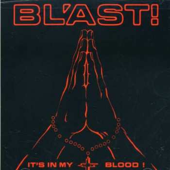 Album Bl'ast: It's In My Blood!