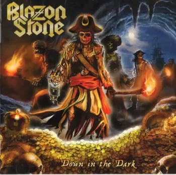 Blazon Stone: Down In The Dark