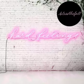 blessthefall: Hard Feelings