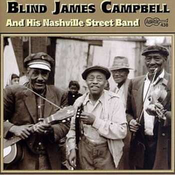 CD Blind James Campbell: Blind James Campbell And His Nashville Street Band