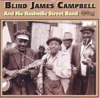 CD Blind James Campbell: Blind James Campbell And His Nashville Street Band