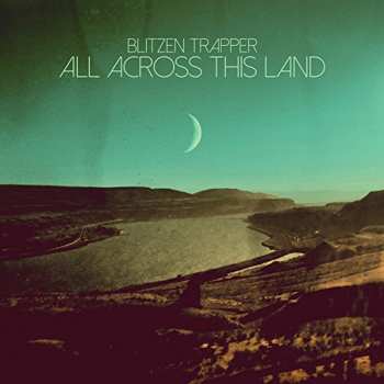 CD Blitzen Trapper: All Across This Land (digisleeve)