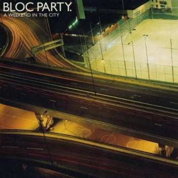 CD Bloc Party: A Weekend In The City