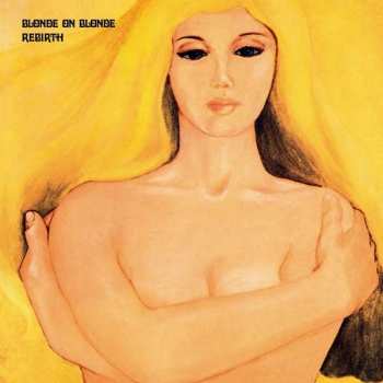 Album Blonde On Blonde: Rebirth