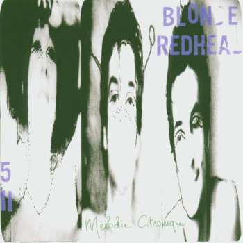 Album Blonde Redhead: Mélodie Citronique