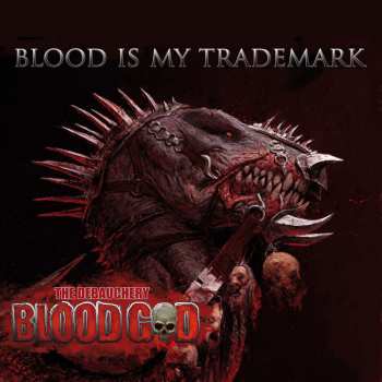CD Blood God: Blood Is My Trademark
