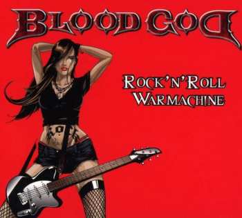 Album Blood God: Rock'N'Roll Warmachine