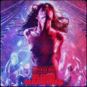 LP Carpenter Brut: Blood Machines (Original Motion Picture Soundtrack) 