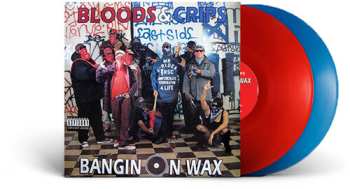 2LP Bloods & Crips: Bangin On Wax CLR | LTD