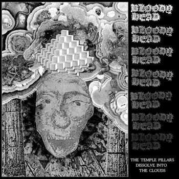 Album Bloody Head: The Temple Pillars Dissolve Into The Clouds