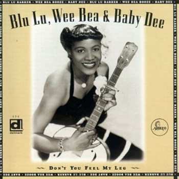 Album Blue Lu Barker: Don't You Feel My Leg (Apollo's Lady Blues Singers)