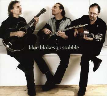 Album Blue Blokes 3: Stubble
