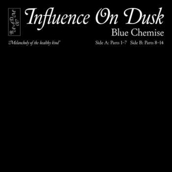LP Blue Chemise: Influence On Dusk LTD