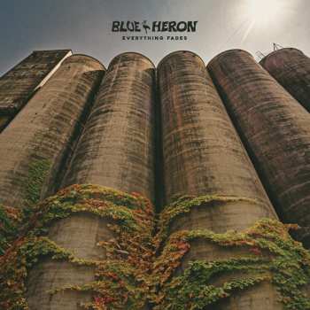 CD Blue Heron: Everything Fades