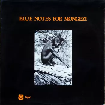 Blue Notes: Blue Notes For Mongezi