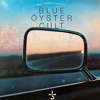 LP Blue Öyster Cult: Mirrors