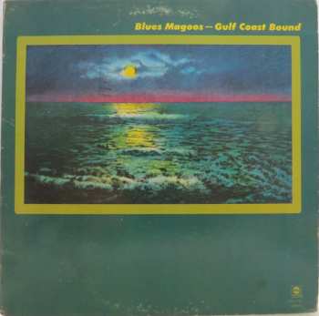 Album Blues Magoos: Gulf Coast Bound