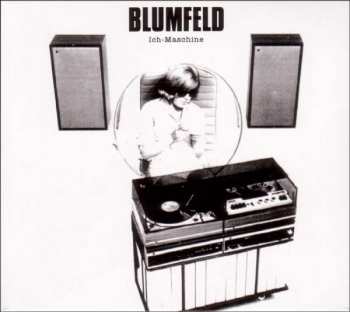 CD Blumfeld: Ich-Maschine DLX
