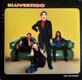 LP Bluvertigo: Fuori Dal Tempo