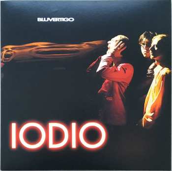 LP Bluvertigo: Iodio