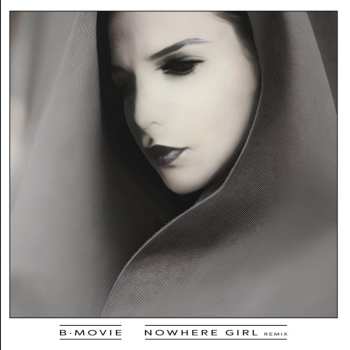 Album B.Movie: Nowhere Girl Remix