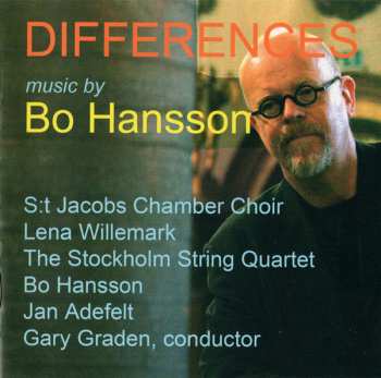 Album S:t Jacobs Kammarkör: Differences - Music By Bo Hansson