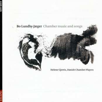 Album The Danish Chamber Players: Chamber Music And Songs