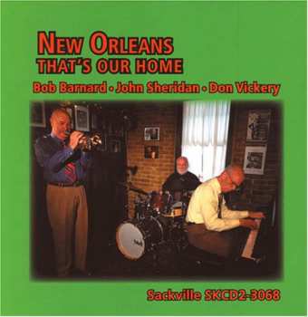 Album Bob Barnard: New Orleans That's Our Home