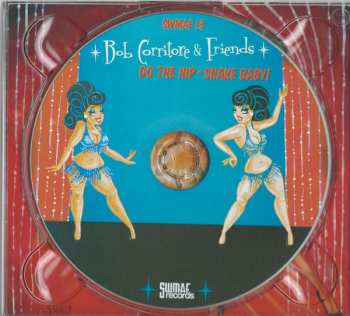 CD Bob Corritore And Friends: Do The Hip-Shake Baby!