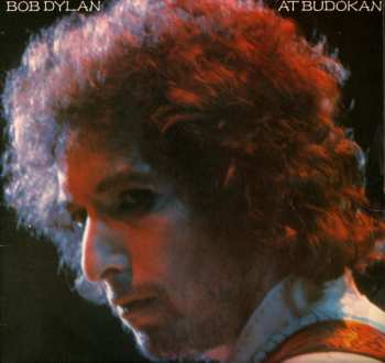 2LP Bob Dylan: Bob Dylan At Budokan