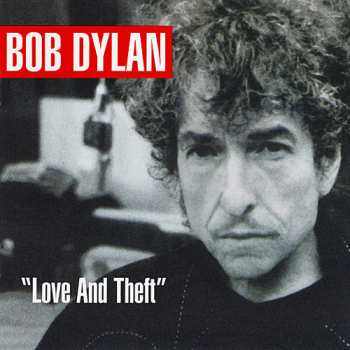 CD Bob Dylan: "Love And Theft"