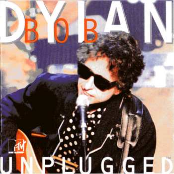 CD Bob Dylan: MTV Unplugged