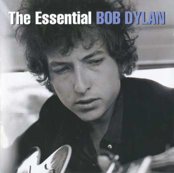 2CD Bob Dylan: The Essential Bob Dylan