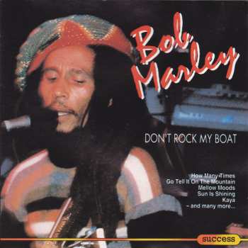 Album Bob Marley: Don't Rock My Boat