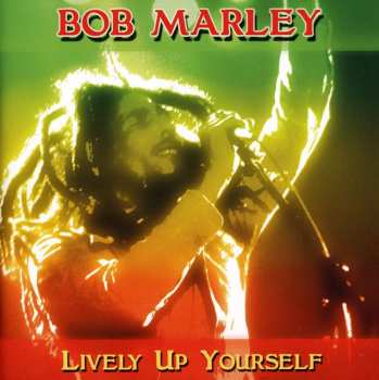 CD Bob Marley: Lively Up Yourself