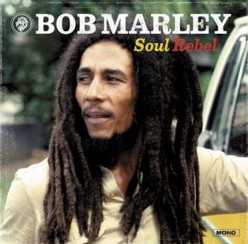 LP Bob Marley & The Wailers: Soul Rebel