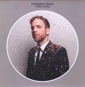 Album Bob Nanna: Celebration States