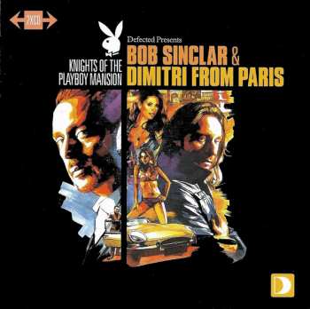 2CD Bob Sinclar: Knights Of The Playboy Mansion