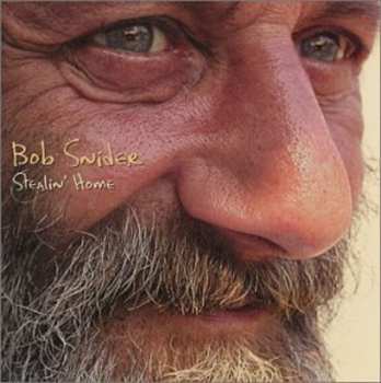 Album Bob Snider: Stealin' Home