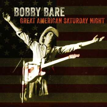 Album Bobby Bare: Great American Saturday Night