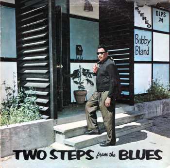 LP Bobby Bland: Two Steps From The Blues
