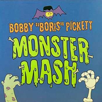 SP Bobby (Boris) Pickett And The Crypt-Kickers: Monster Mash CLR | LTD