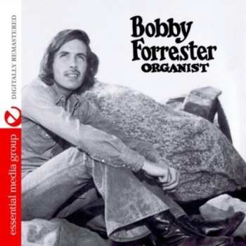 Album Bobby Forrester: Organist